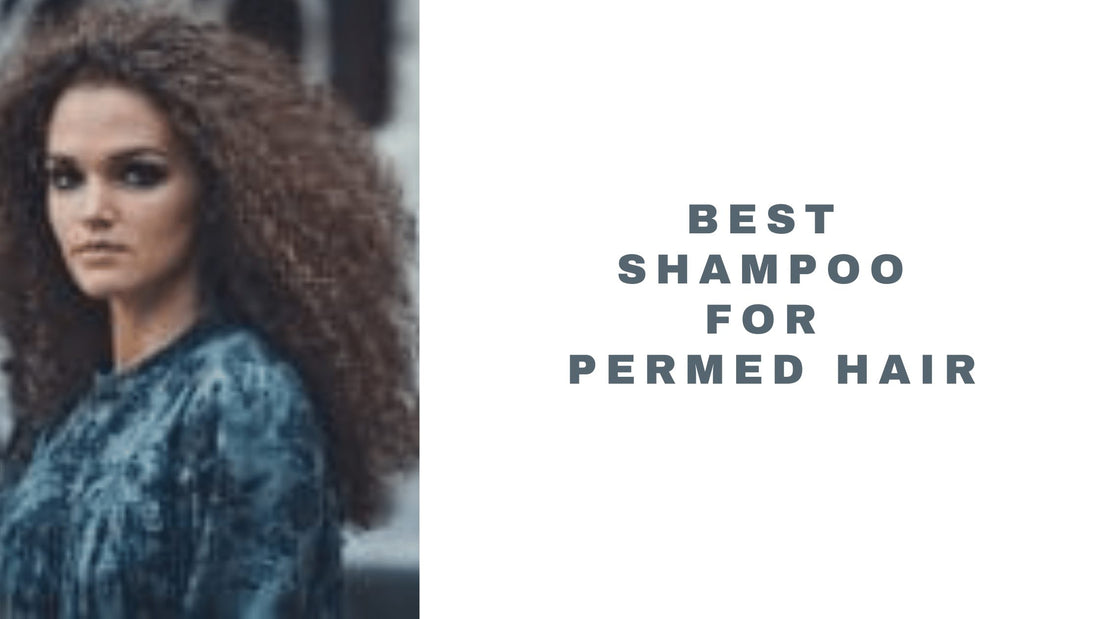 13 Best Sulfate Free Shampoo For Permed Hair 2025