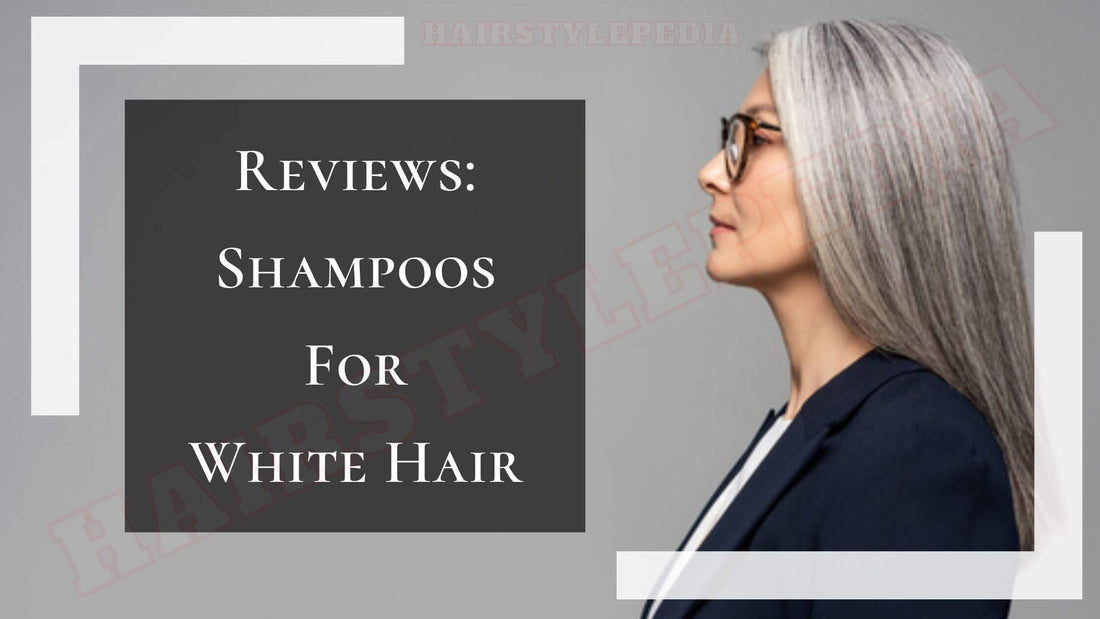 best shampoos for white hair