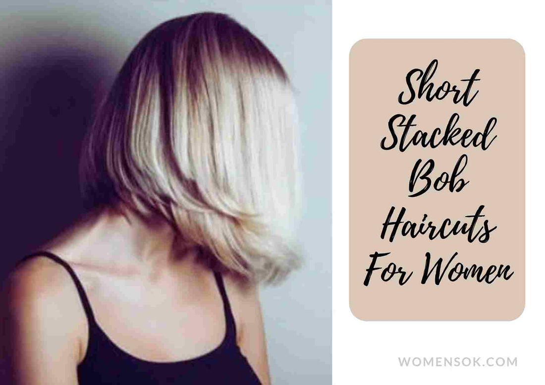 15-short-stacked-bob-hairstyles