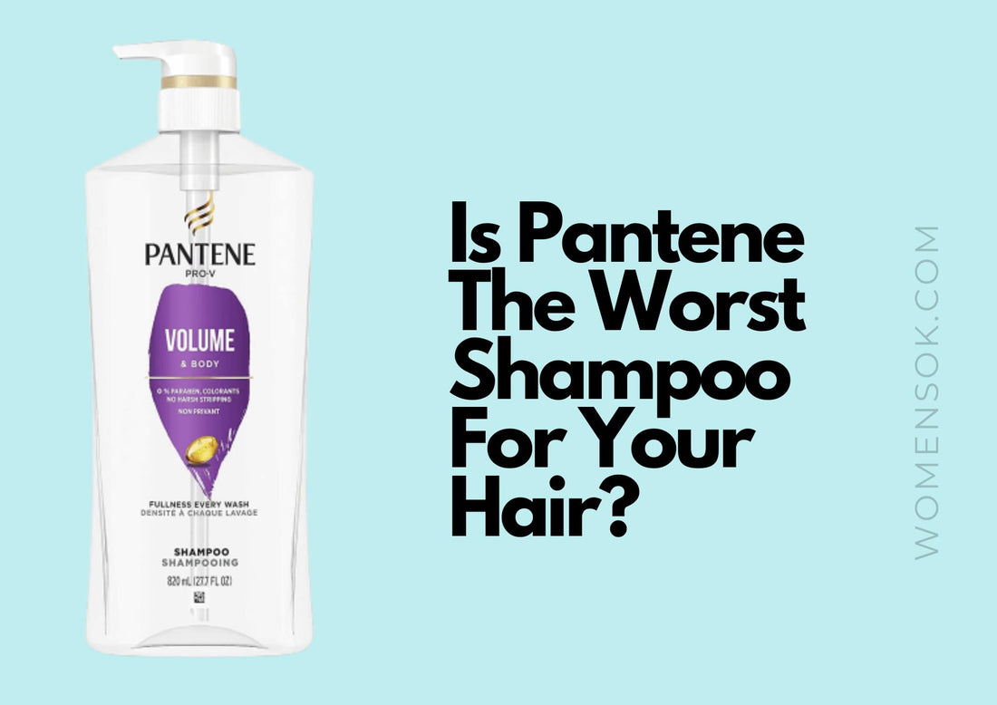 why is pantene the worst shampoo